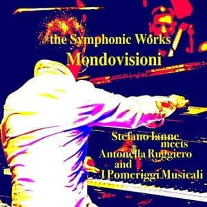 The Symphonic Works: Mondovisioni (Remastered)