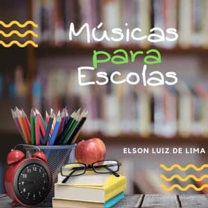 Musicas para Escola