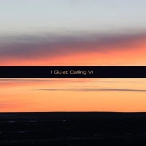 Quiet Calling VI