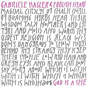 God Is a She (Gabriele Hasler & Foolish Heart)