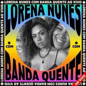 Lorena Nunes Ao Vivo Com Banda Quente (Ao Vivo)