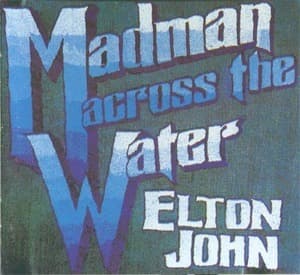 Madman Across The Water