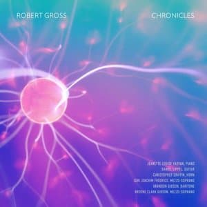 Robert Gross: Chronicles