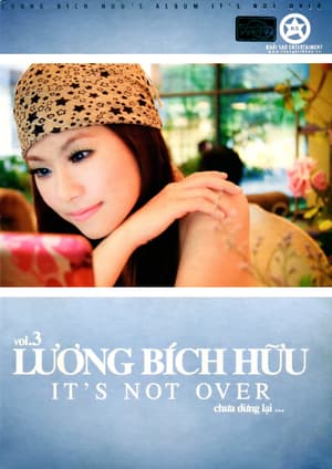 It's Not Over (Chua Dung Lai)