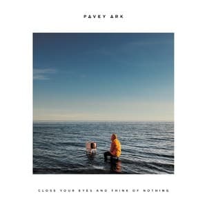 Close Your Eyes And Think Of Nothing