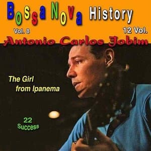 Bossa Nova History, Vol. 8 (The Girl From Panama)