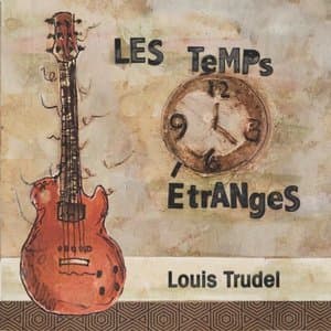 Les Temps Etranges