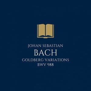 Bach: Goldberg Variations, BWV 988