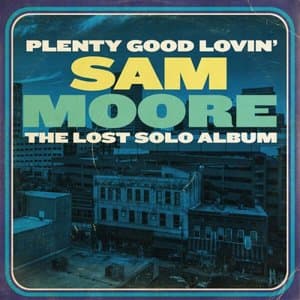 Plenty Good Lovin: The Lost Solo Album