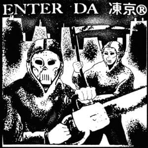 ENTER DA 凍京®︎