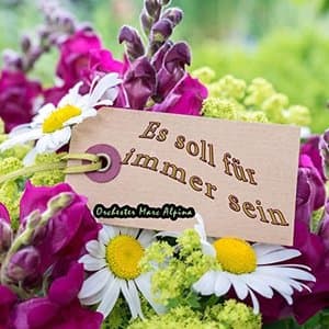 Es soll fur immer sein