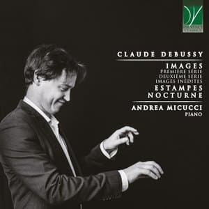 Debussy: Images (Premiere Serie, Deuxieme Serie, Images inedites), Estampes, Nocturne
