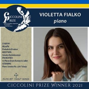 Ciccolini Prizewinner Recital 2021: Violetta Fialko