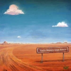 Nada Menos Que Amor