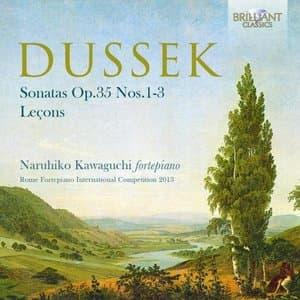 Dussek: Sonatas, Op. 35 Nos. 1-3, Lecons