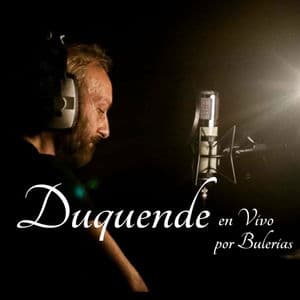 Duquende por bulerias en vivo