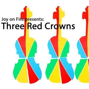Presents: Three Red Crowns