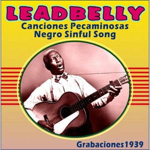 Canciones Pecaminosas - Negro Sinful Song - Grabaciones 1939