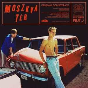 Moszkva Ter (Original Movie Soundtrack)