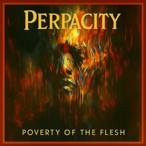 Poverty Of The Flesh
