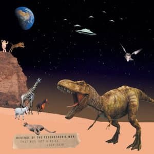 That Was Just A Noise 2004 - 2018