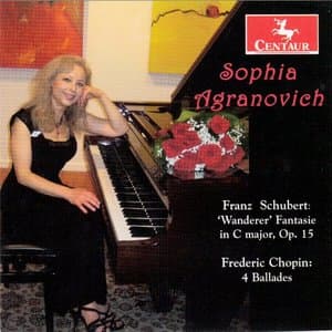 Schubert: Fantasie in C Major, Op. 15, D. 760 Wanderer - Chopin: 4 Ballades