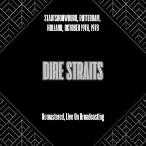 Stadtshouwburg, Rotterdam, Holland, October 19th, 1978 (Remastered, Live On Broadcasting)