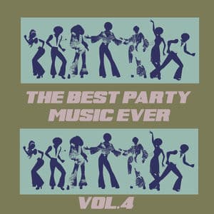 The Best Party Music Ever, Vol. 4