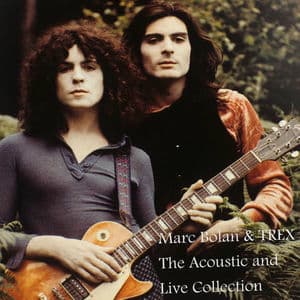 Marc Bolan & Trex (The Acoustic and Live Collection)