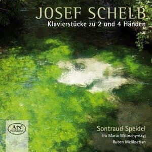 Josef Schelb - Klavierstucke zu 2 und 4 Handen
