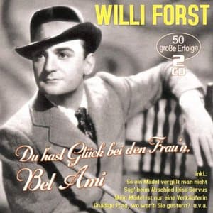 Du hast Gluck bei den Fraun, Bel Ami - 50 grosse Erfolge