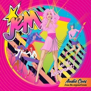 Jem and the Holograms (Audio Cues from the Original Series Jem)
