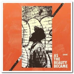 As The Beauty Became