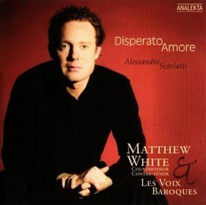 Scarlatti: Disperato Amore