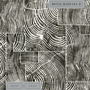 Metalmadeira II