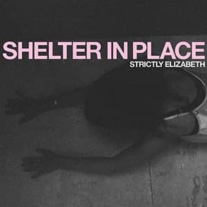 Shelter In Place - Promo