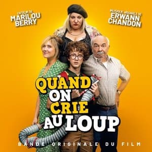 Quand on crie au loup (Bande originale du film)