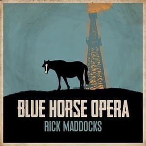 BLUE HORSE OPERA