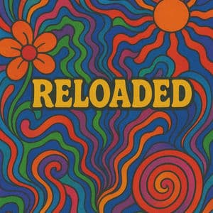 Reloaded