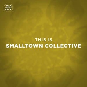 This is Smalltown Collective