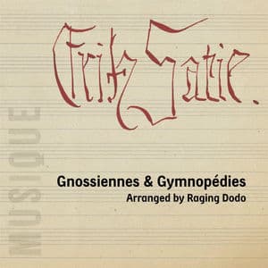 Satie: Gnossiennes & Gymnopédies