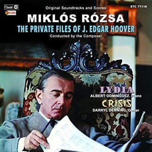 The Private Files of J. Edgar Hoover / Lydia / Crisis (Original Soundtracks and Scores)
