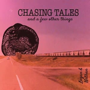 Chasing Tales (and a few other things)