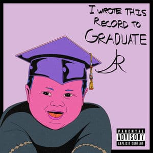 I Wrote This Record To Graduate