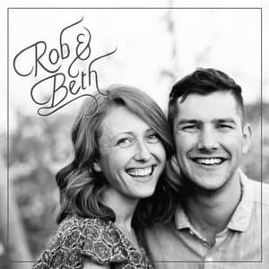 Rob & Beth