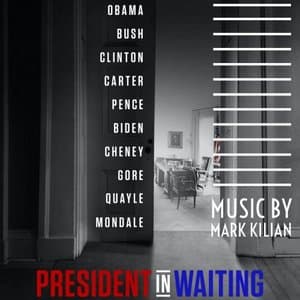 President in Waiting (Original Motion Picture Soundtrack)
