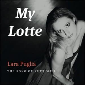 My Lotte (The song of Kurt Weill)