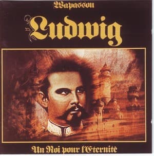 Ludwig - Un Roi Pour L'eternite