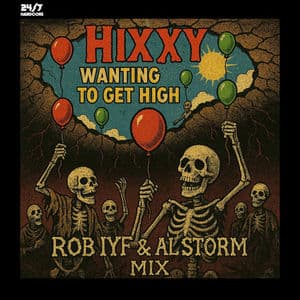 Wanting To Get High (Al Storm & Rob IYF Mix)