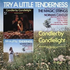 Try A Little Tenderness & Candler By Candlelight
